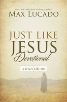 Just Like Jesus Devotional | Max Lucado | Englisch | Buch | Gebunden | 2012