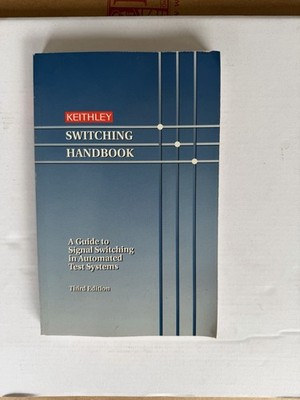 Switching Handbook A Guide To Signal Switching In Automated Test Systems (f.cab)