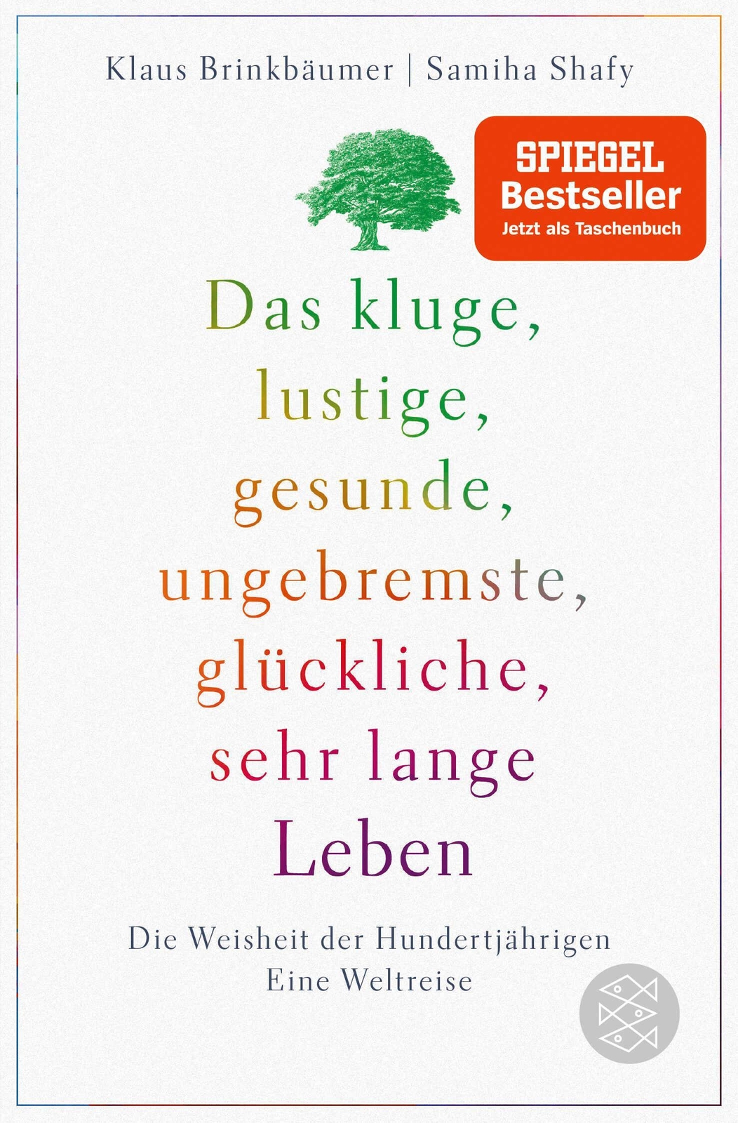 Thumbnail - Das Kluge, Lustige, Gesunde, Ungebremste, Glückliche, Sehr Lange Leben