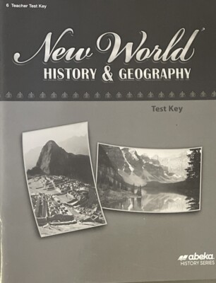 Abeka A Beka Book Grade 6 New World History Geography Teacher Test Key ...