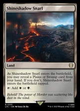 Shineshadow Snarl 0331 Non Foil Rare LOTR Commander MTG Near Mint