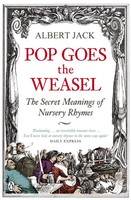 Pop Goes The Weasel | The Secret Meanings Of Nursery Rhymes | Albert Jack | Buch