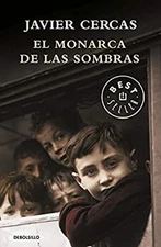 El Monarca de Las Sombras / the Monarch of Shadows Paperback Javi