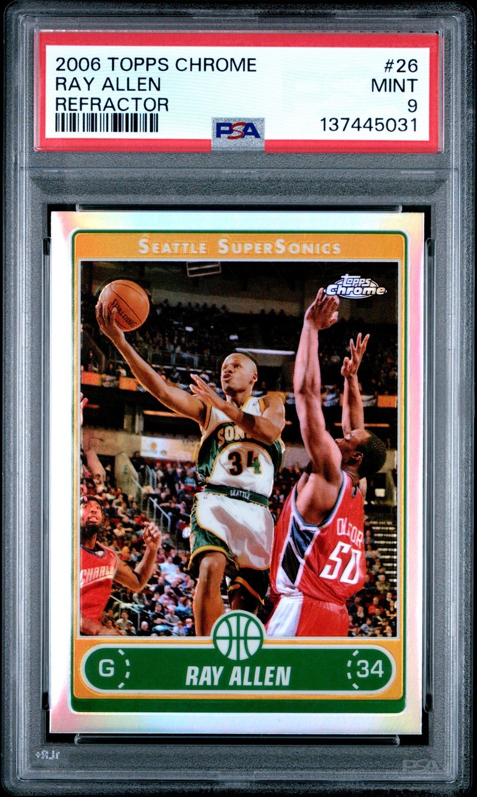 2006-07 Topps Chrome #26 Ray Allen Refractors PSA 9
