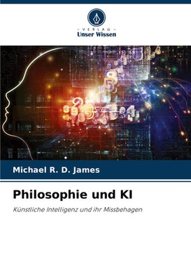Michael R. D. James | Philosophie und KI | Taschenbuch | Deutsch (2024) | 116 S.