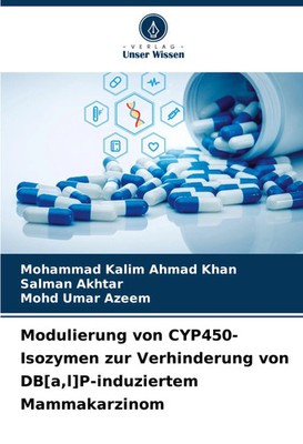 Mohammad Kalim Ahmad Khan (u. a.) | Modulierung von CYP450-Isozymen zur...
