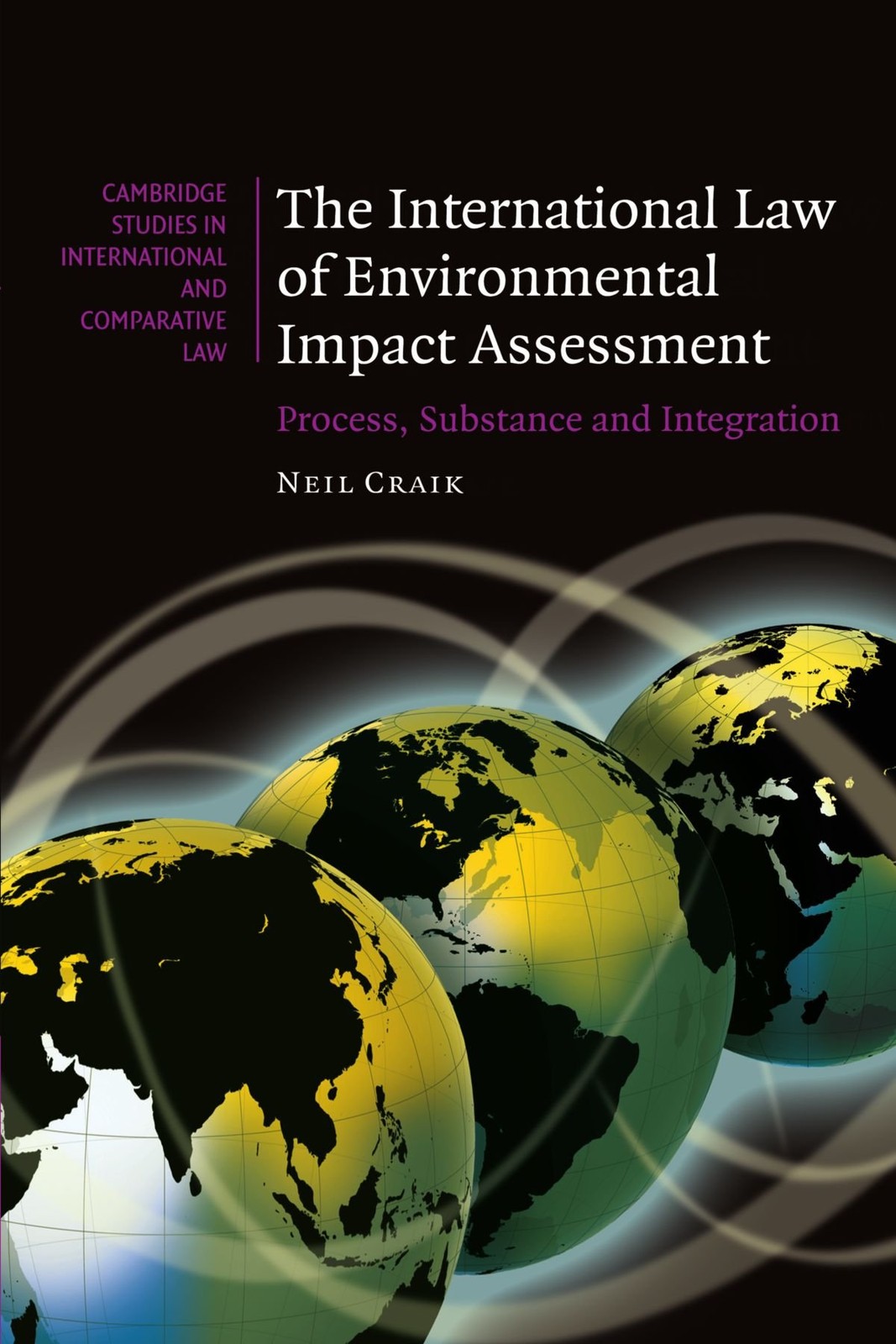 The International Law of Environmental Impact Assessment: Proce .9780521184069