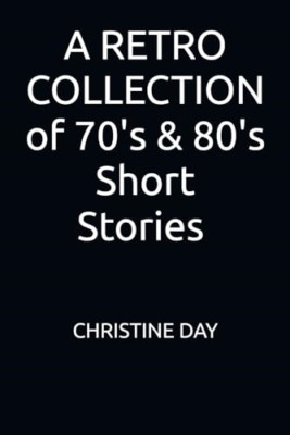 A Retro Collection of 70's and 80's Short Stories - Paperback NEW Beale, Geoff 0