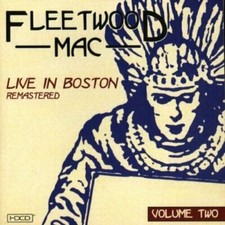 Live at the Boston Tea Party, Vol. 2 by Fleetwood Mac (CD, Feb-2003, S