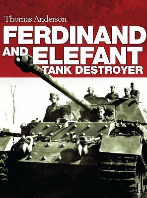 Ferdinand and Elefant Tank Destroyer by Anderson, Thomas