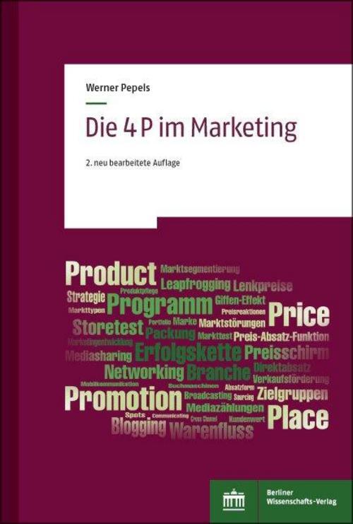 Die 4 P Marketing, Werner Pepels