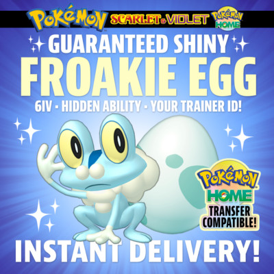   SHINY FROAKIE EGG   6IV with YOUR TRAINER NAME & ID   Pokemon Scarlet & Violet