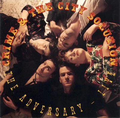 CD Crime & The City Solution The Adversary - Live Indisc