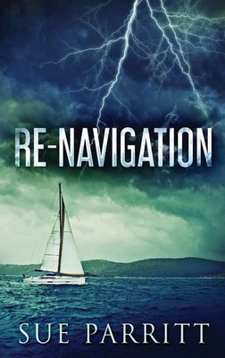 Re-Navigation | Sue Parritt | Buch | Gebunden | Englisch | 2021 | Next Chapter
