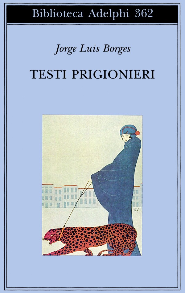 Testi prigionieri - Borges Jorge L.