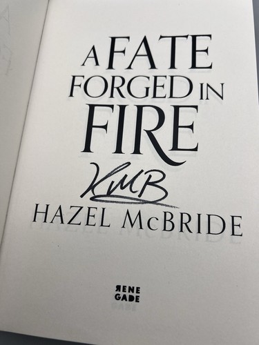 SIGNED - A Fate Forged in Fire By Hazel McBride New 1st Edition Hardback - Picture 2 of 4