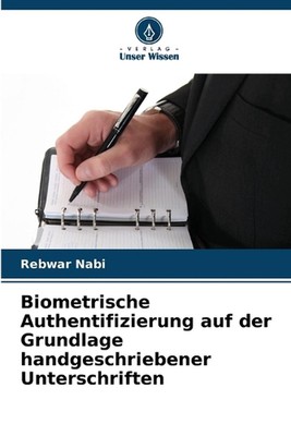Biometrische Authentifizierung auf der Grundlage handgeschriebener Unterschrifte