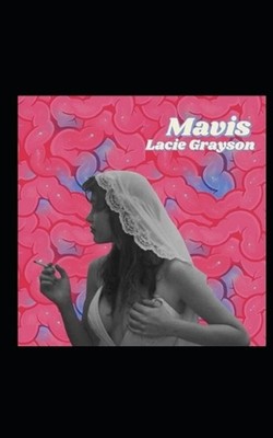 Mavis by Lacie Grayson Paperback Book
