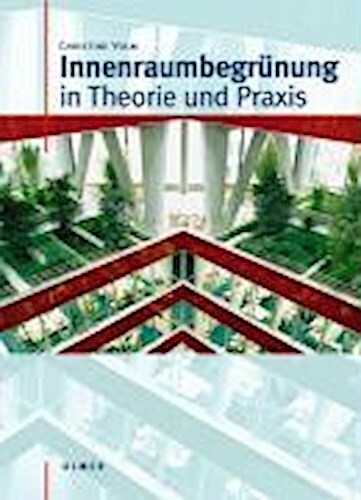 Thumbnail - Innenraumbegrünung In Theorie Und Praxis, Christine Volm