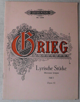 Noten: Grieg, Opus 12 - Lyrische Stücke Heft 1. Peters Edition No. 1269.