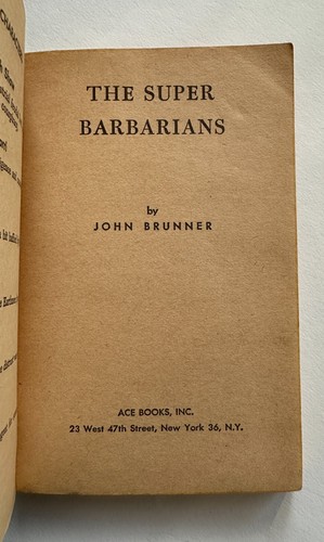 JOHN BRUNNER The Super Barbarians | 1962 Ace Mass Market Paperback - Picture 7 of 8