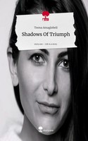Teona Amaglobeli | Shadows Of Triumph. Life Is A Story - Story.One | Buch (2025)