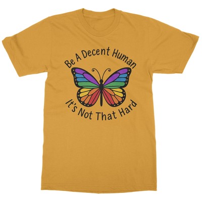 Be A Decent Human - Rainbow Butterfly Kindness Unisex T-Shirt