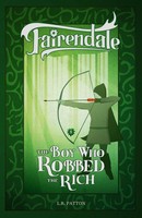L. R. Patton | The Boy Who Robbed The Rich | Taschenbuch | Englisch (2017)