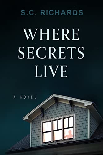 Where Secrets Live: A Novel. Richards, C. 9781639100941 Fast Free Shipping**