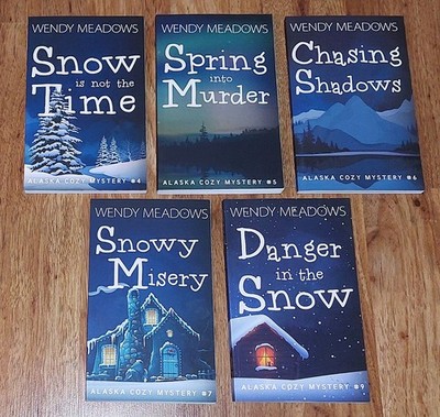 Nice Lot of 5 Alaska Cozy Mysteries by Wendy Meadows ~ Books 4 5 6 7 9