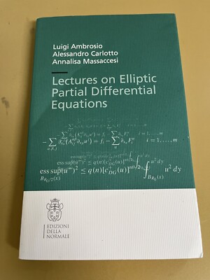 Lectures on Elliptic Partial Differential Equations, 2018, Luigi Ambrosio