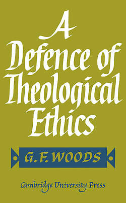 A Defence of Theological Ethics Hulsean Lectures 1964 Woods Paperback - Picture 1 of 1