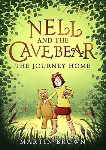 Nell and the Cave Bear: The Journey Home (Nell and the Cave Bear 2) by Martin B - Image 6