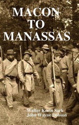 Macon nach Manassas von Devries, Edward; Sark, Walter Kevin; Dobson, John Wayne, B...