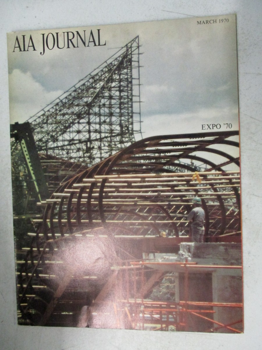 AIA JOURNAL ARCHITECTURE MAGAZINE MARCH 1970 JAPAN WORLD EXPO MYTH 