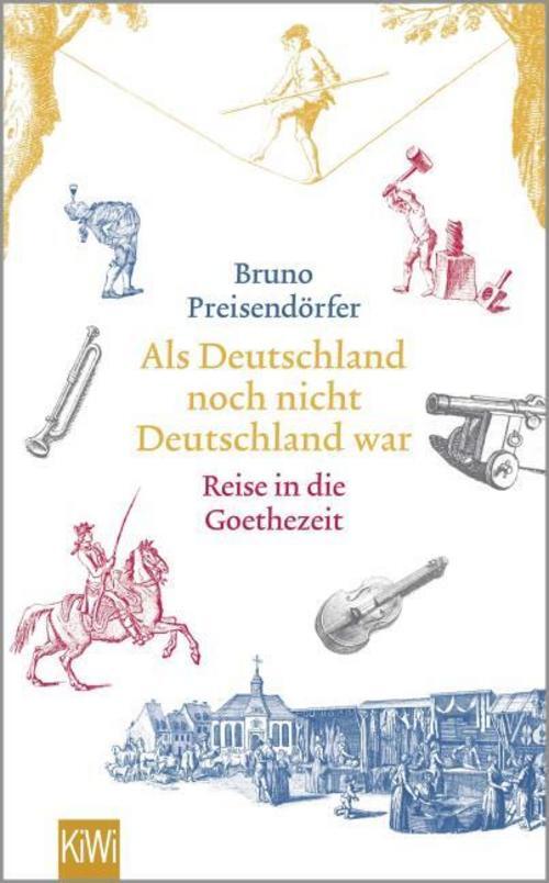 Als Deutschland Noch Nicht Deutschland War Bruno Preisendörfer