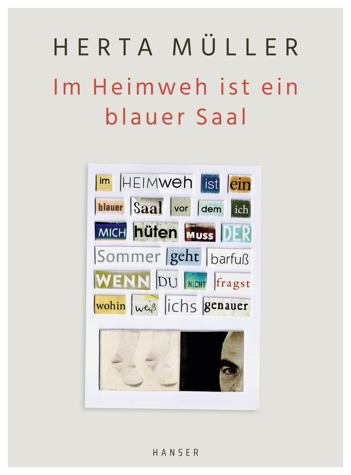 Herta Müller / Heimweh Ist Ein Blauer Saal