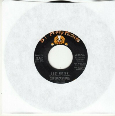 THE HAPPENINGS - I GOT RHYTHM - ORIGINAL B.T. PUPPY RECORDS 45 - GREAT SHAPE