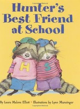 Hunter's Best Friend at School, Elliott, Laura Malone