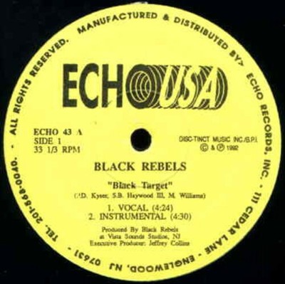 Black Rebels - Black Target - USA 12'' Vinyl - 1992 - Echo Usa