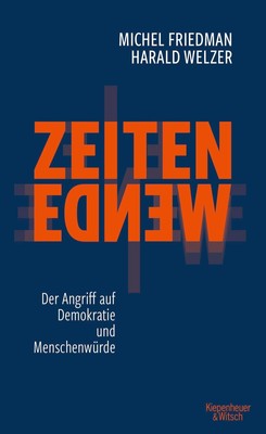 Zeitenwende - Der Angriff auf Demokratie und Menschenwürde, Michel Friedman