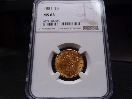 1881 MS63 Gold $5 Liberty Half Eagle NGC Certified - Fantastic for Grade