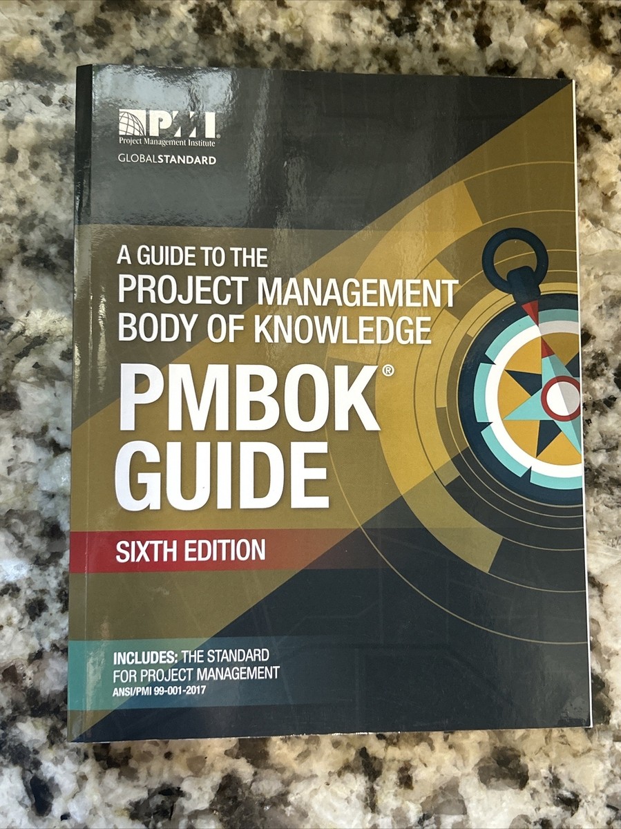 A Guide To The Project Management Body Of Knowledge 6th