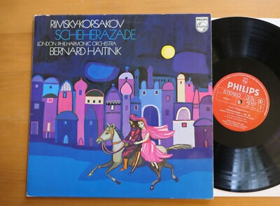 SAL 6500 410 Rimsky-Korsakov Scheherazade Bernard Haitink Philips Vinyl NM