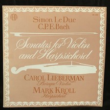 CAROL LIEBERMAN baroque violin - SIMON LE DUC  C.P.E. BACH Sonatas - AFKA ST LP