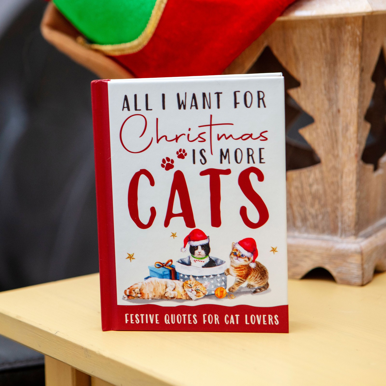 All I Want For Christmas Is More Cats Gift Book - Cat Gifts