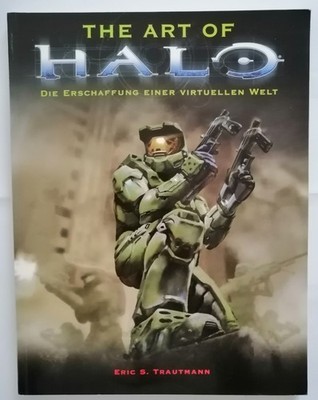 The Art Of Halo Die Erschaffung Einer Virtuellen Welt Dino Verlag/XBox/Bungie