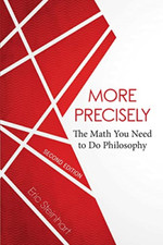 More Precisely: The Math You Need to Do Philosophy - Se - Paperback NEW Steinhar