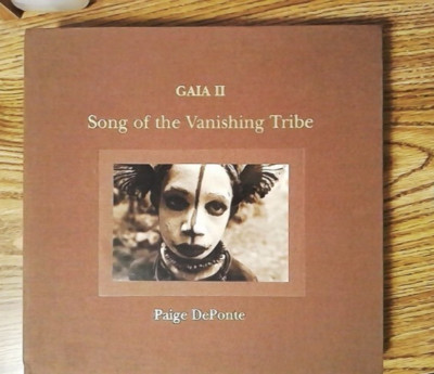 GAIA II Song Of The Vanishing Tribe, Paige DePonte, Ltd Edition 315/350, Signed