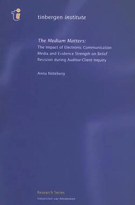 The Medium Matters: The Impact of Electronic Communication Media and Evidence St